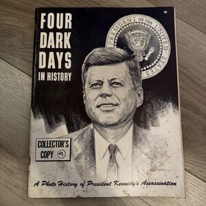 Four Dark Days‎ In History: A Visual History Of JFK Assassination 1963 Book